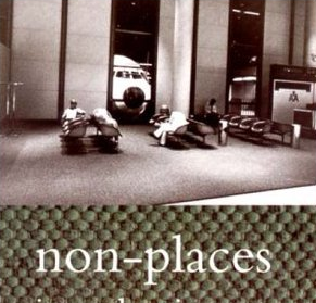 non-places: introduction to an anthropology of supermodernity - Marc Augé – ICA Talk